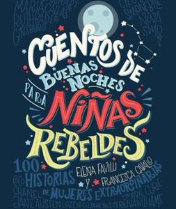 Cuentos de la buenas noches para niñas rebeldes 1