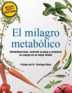El Milagro Metabólico