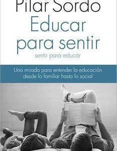 Educar Para Sentir, Sentir Para Educar*