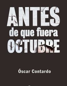 Antes de que fuera octubre