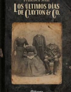 Los Últimos Días de Clayton & co.