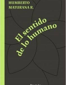El Sentido de lo Humano