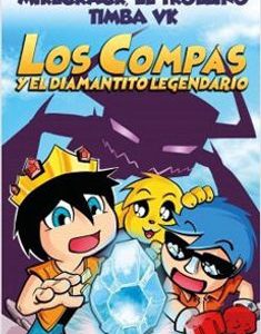 Los Compás y el Diamantito Legendario