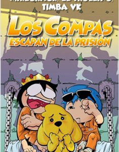 Los Compas Escapan de Prision
