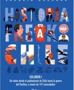 Historia Freak de Chile VOL 1