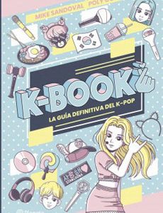 K-Book LA Guia definitiva del K-pop