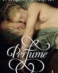 El Perfume - Patrick Süskind ED.ECONOMICA