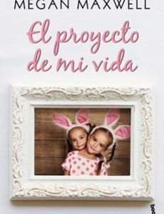 El Proyecto De Mi Vida