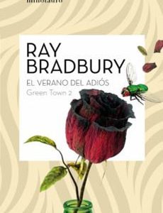 El Verano Del Adios. Green Town #2