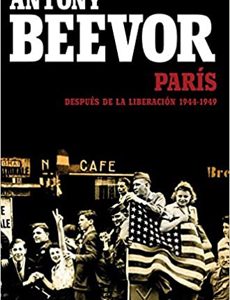 Paris Despues De La Liberacion : 1944-1949