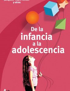 De La Infancia A La Adolescencia