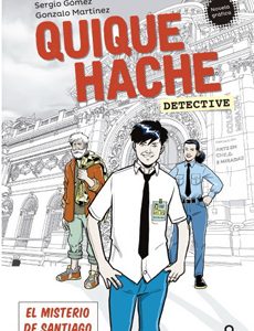 Quique Hache, Detective. El Misterio De Santiago