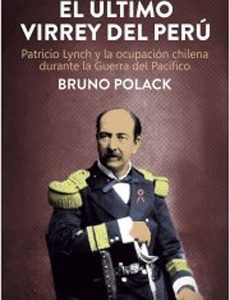 El Último Virrey Del Perú