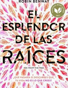 El Esplendor De Las Raices