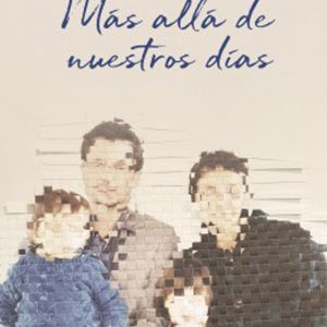 Mas Alla De Nuestros Dias - Florencia Eluchans