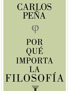 Por Qué Importa La Filosofía