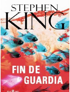 Fin De Guardia (Trilogía Bill Hodges #3)