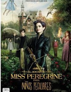 El Hogar De Miss Peregrine Para Niños Peculiares (Miss Peregrine #1)