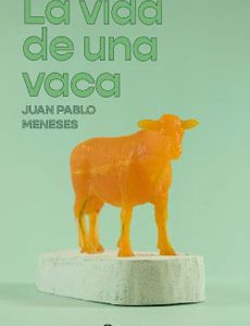 La Vida De Una Vaca