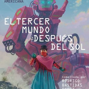 El Tercer Mundo Después del sol