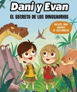 Las Aventuras de Dani y Evan. El Secreto de los Dinosaurios