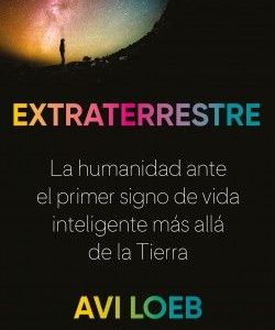 Extraterrestre *Avi Loeb*