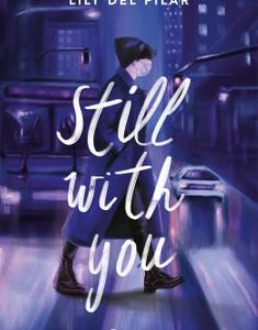 Still With you *Lily Del Pilar*