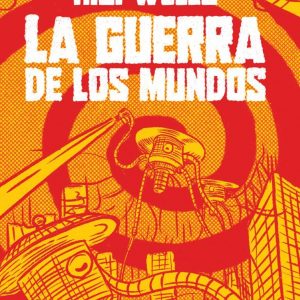 La Guerra de los Mundos *H.G.Wells* Coleccion Platino