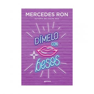 Dímelo con besos *MERCEDES RON*