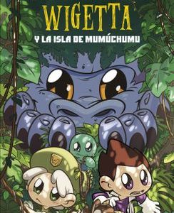 Wigetta y la Isla de Mumúchumu *Willyrex,Vegetta777*