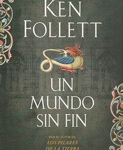 UN MUNDO SIN FIN *KEN FOLLETT*