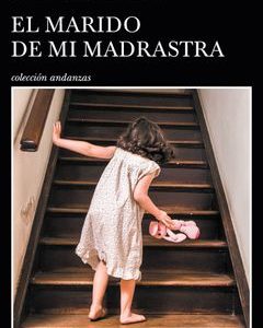 El marido de mi madrastra *Aurora Venturini*