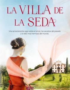 La Villa de la Seda