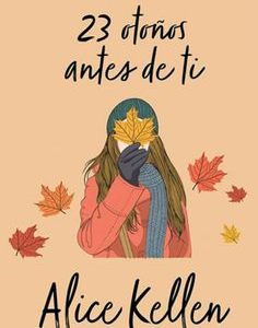 23 Otoños Antes de ti