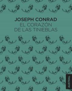 El Corazón de las Tinieblas *Joseph Conrad*