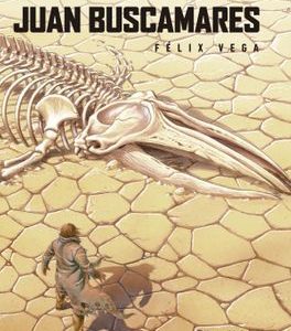 Juan Buscamares *Felix Vega · Planeta Deagostini Cómics*