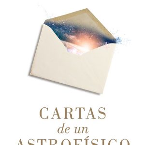 Cartas de un astrofísico *Neil Degrasse Tyson*
