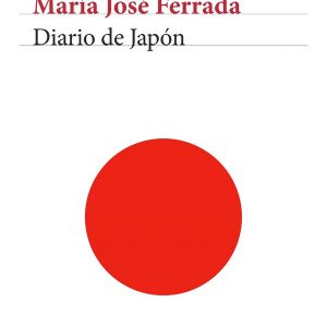 Diario de Japón *María José Ferrada*
