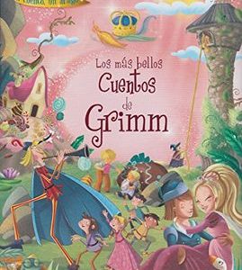 Los más bellos cuentos de Grimm WILHELM/GRIMM, JACOB GRIMM ·