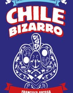 Chile Bizarro Ortega, Francisco · Planeta
