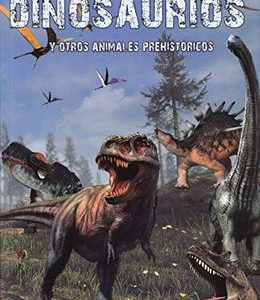 Dinosaurios y Otros Animales Prehistóricos DÉBora GÓMez Alonso · Abraxas