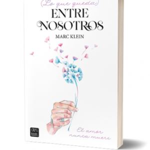 Lo que queda entre nosotros *Marc klein*