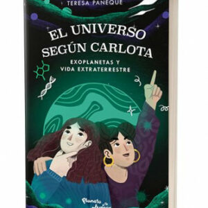 El universo según Carlota Vida extraterrestre *Teresa Paneque*