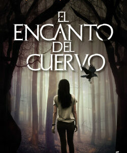 El Encanto del Cuervo *María Martínez*