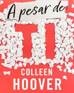 A pesar de ti * Colleen Hoover*