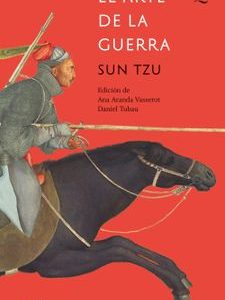 El Arte de la Guerra *Sun - Tzu*