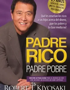 Padre Rico, Padre Pobre *Robert T. Kiyosaki*