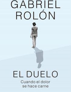 El duelo *Gabriel Rolón*