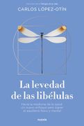 La levedad de las libélulas *Carlos López-Otín*