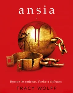 Ansia (Serie Crave 3) *Tracy Wolff*